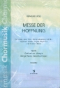 Messe der Hoffnung fr gem Chor (Gemeindegesang ad lib) und Instrumente Chorpartitur