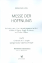 Messe der Hoffnung fr gem Chor (Gemeindegesang ad lib) und Instrumente Melodiestimme in Es