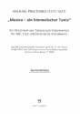 Musica - ein himmlischer Tanz fr Soli, gem Chor und historische Instrumente Generalbass