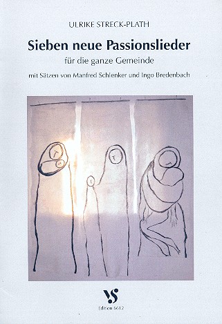 7 neue Passionslieder fr einstimmigen Chor (Gemeinde) und Orgel, Partitur