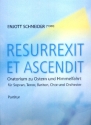 Resurrexit et ascendit fr Sopran, Tenor, Bariton, gem Chor und Orchester Partitur
