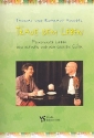 Traue dem Leben Feinsinnige Lieder vom kleinen und groen Glck Liederbuch
