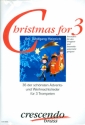 Christmas for 3 fr 3 Trompeten Spielpartitur