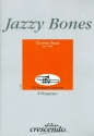 Jazzy Bones fr 4 Posaunen Partitur und Stimmen
