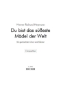 Heymann, Werner Richard [Bearb. Ruthenberg, Otto] Du bist das s��est Gem. Chor und Klavier Chorpartitur