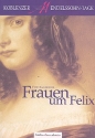 Frauen um Felix Vortragsreihe der Koblenzer Mendelssohn-Tage 2002  broschiert