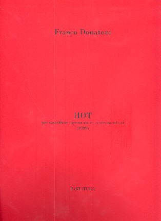 Hot per sassofono sopranino e 6 instrumenti partitura