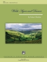 Welsh Ayres and Dances (concert band)  Symphonic wind band