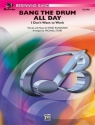 Story, Michael (arranger) Bang the Drum All Day (concert band)  Symphonic wind band