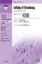 Dubin/Warrerr Althouse Lullaby of Broadway (42ndStreet) SSA  Unison, upper, equal voices