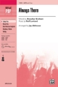 Graham/Lovland/Althouse Always There SATB  Mixed voices