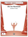 Wentz, Edward C. Alto Sax Marmalade (concert band)  Symphonic wind band