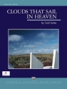 Stalter, Todd Clouds That Sail in Heaven(concert band)  Symphonic wind band