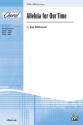 Alleluia for our Time for mixed chorus (SAM) and piano score