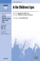 Althouse,J (arranger) In Our Children s Eyes SAB  Mixed voices