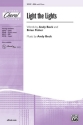 Beck,A & Fisher,B Light the Lights SSA  Unison, upper, equal voices