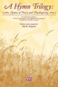Hopson,H.H Hymn Trilogy, A SATB  Mixed voices