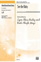 Various See The Baby 2 Pt  Unison, upper, equal voices