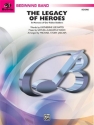 The Legacy of Heroes (c/b)  Symphonic wind band