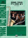 Smukal, Mike Mind Your P s and Q s (jazz ensemble)  Jazz band