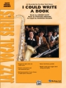I could write a book: for vocal jazz band score and parts