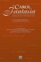 Various Carol Fantasia, A SAB  Mixed voices