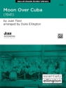 Ellington Moon over Cuba Score  Scores