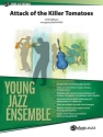 Debello arr Ford Attack Of The Killer Tomatoes (j/e)  Jazz band