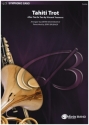Tahiti Trot (c/b) for symphonic band score and parts