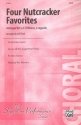 4 Nutcracker Favourites for mixed chorus (SATB) (piano for rehearsel only) score