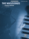Benson,G This Masquerade (PVC)  Piano/Vocal/Guitar Singles