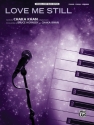 Various Love Me Still (PVG)  Piano/Vocal/Guitar Singles
