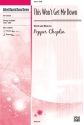 Choplin,P This Wont Get Me Down SATB  Mixed voices