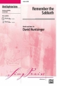 Huntsinger,D Remember The Sabbath SATB  Mixed voices