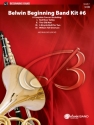 Bullock,J Belwin Beg Band Kit #6 (c b)  Symphonic wind band