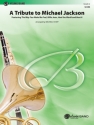 Jackson,M arr Story Tribute To Michael Jackson (c b)  Symphonic wind band