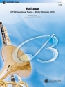 Shore arr Brubaker Believe (c/b)  Symphonic wind band