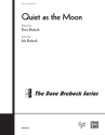 Quiet As The Moon SATB  Mixed voices