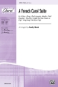 Beck,B French Carol Suite, A SSA  Unison, upper, equal voices