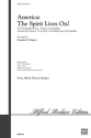 Wagner, Douglas.E America Spirit Lives On! SATB  Mixed voices