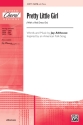 Althouse,J Pretty Little Girl SATB  Mixed voices