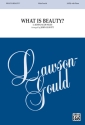 Various What Is Beauty? SATB  Mixed voices