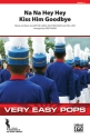 Various Na Na Hey Hey Kiss Him Goodbye (m/b)  Marching band
