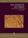 Fagan,G On Streets Of Gold (c/b)  Symphonic wind band