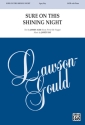 Agee, James & Ray, Jamey Sure On This Shining Night SATB  Mixed voices