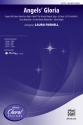 Farnell, Laura Angels Gloria SSA  Unison, upper, equal voices