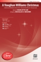 Wagner, Douglas E (arranger) Vaughan Williams Christmas SATB  Mixed voices