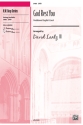 Lantz III, David God Rest You SATB  Mixed voices