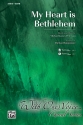 Various My Heart Is Bethlehem SATB  Mixed voices