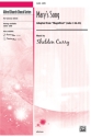 Curry, Sheldon Marys Song SATB  Mixed voices